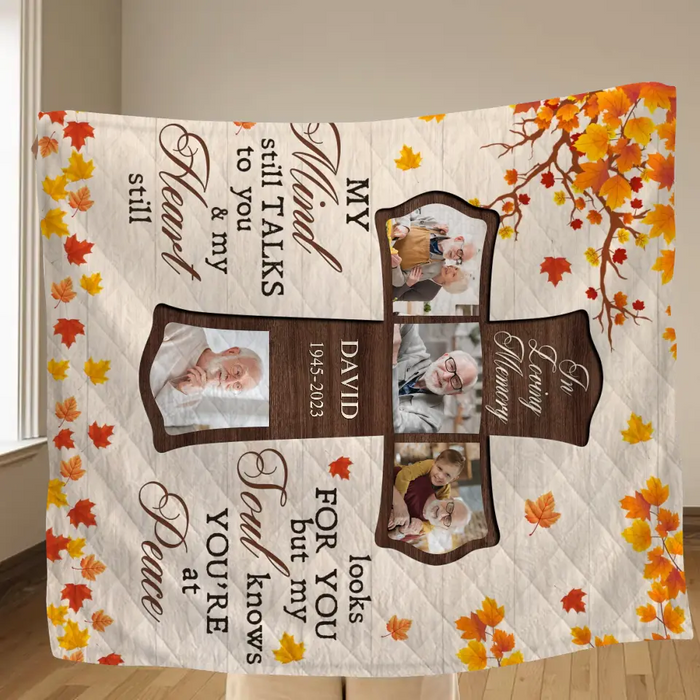 Personalized Memorial Pillow Cover - Upload Photos - Memorial Gift Idea For Family Member - My Mind Still Talks To You