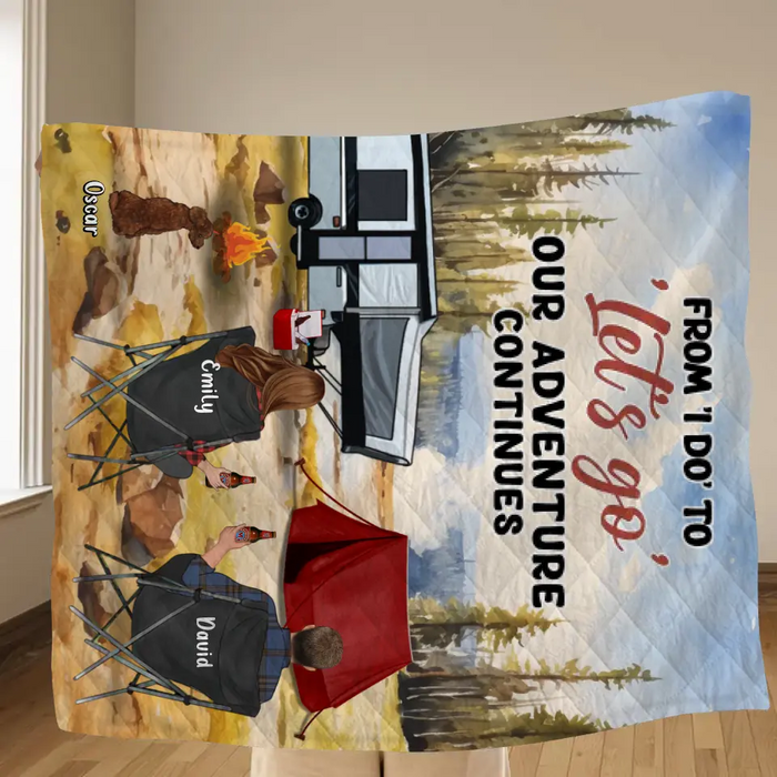 Personalized Camping Quilt/Fleece Blanket - Best Gift For Camping Lovers - Up to 4 Pets - From I Do To Let's Go Our Adventures Continues