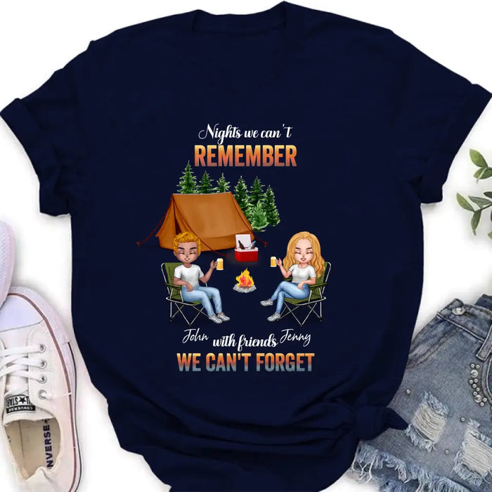 Personalized Camping Friends Sweatshirt/Hoodie - Up to 7 Friends - Gift Idea For Friends/Camping Lovers - Nights We Can't Remember With Friends We Can't Forget
