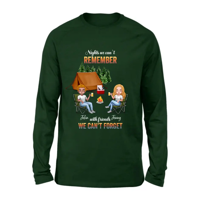 Personalized Camping Friends Sweatshirt/Hoodie - Up to 7 Friends - Gift Idea For Friends/Camping Lovers - Nights We Can't Remember With Friends We Can't Forget