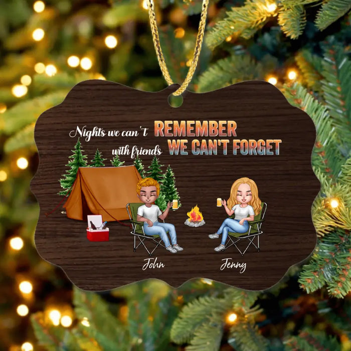 Personalized Camping Friends Rectangle Wooden Ornament - Up to 7 Friends - Gift Idea For Friends/Camping Lovers - Nights We Can't Remember With Friends We Can't Forget