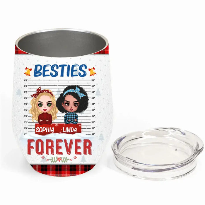 Personalized Besties Wine Tumbler - Christmas Gift Idea For Friends - Besties Forever