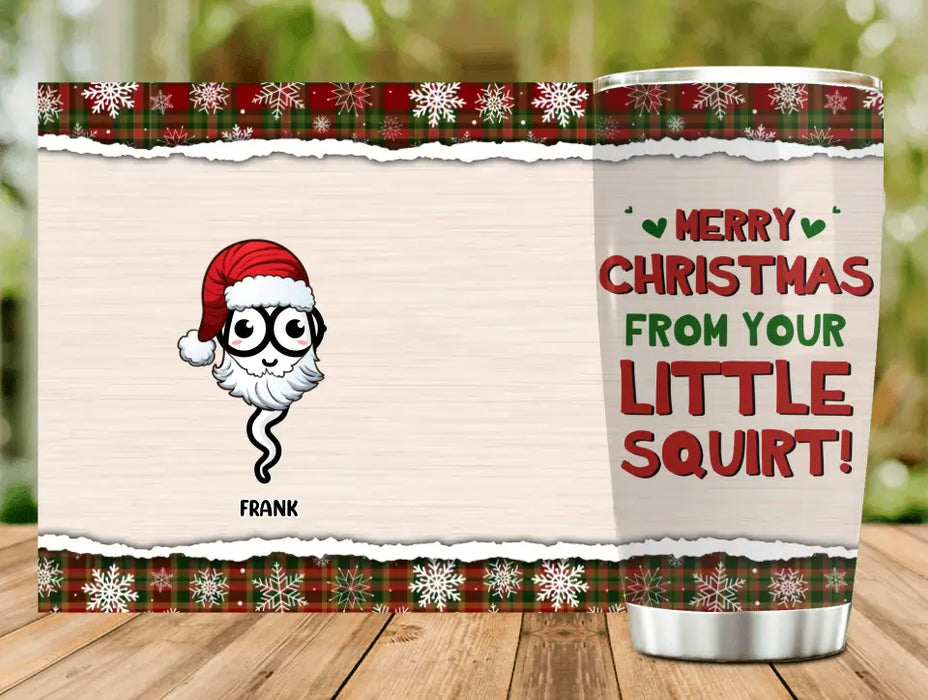 Personalized Chillin' In Your Balls Tumbler - Up to 7 Sperms - Christmas Gift - Merry Christmas From Your Little Squirt