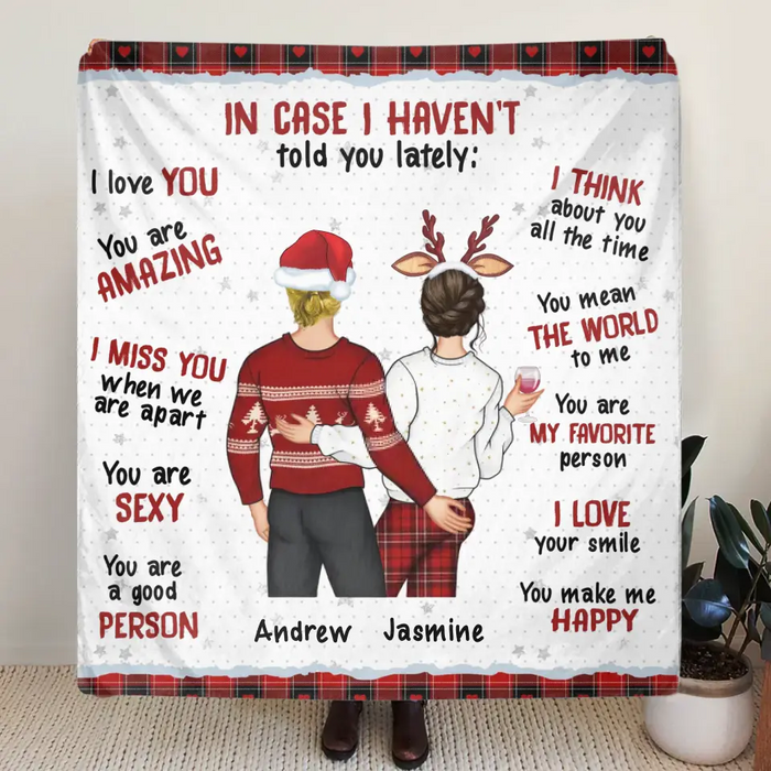 Personalized Couple Fleece Throw Blanket/Quilt/Pillow Cover - Gift Idea For Couple/Husband & Wife - In Case I Haven't Told You Lately