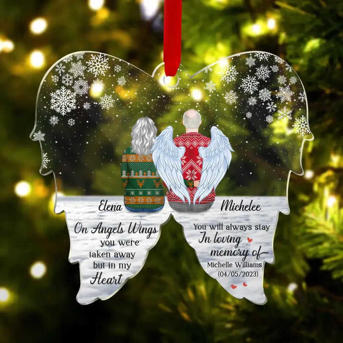 Personalized Memorial Acrylic Ornament - Memorial Gift Idea For Husband/Father - On Angels Wings You Were Taken Away But In My Heart You Will Always Stay