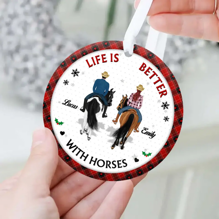 Personalized Christmas Couple Acrylic/Wooden Ornament - Gift Idea For Couple/Friends/Horse Lovers - Life Is Better With Horses