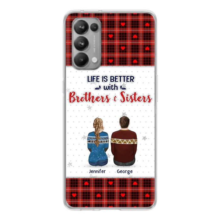 Personalized Brothers Sisters Phone Case - Up to 10 People - Christmas Gift Idea For Siblings/ Family - Life Is Better With Brothers & Sisters - Case For Oppo/Xiaomi/Huawei