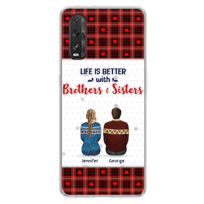 Personalized Brothers Sisters Phone Case - Up to 10 People - Christmas Gift Idea For Siblings/ Family - Life Is Better With Brothers & Sisters - Case For Oppo/Xiaomi/Huawei