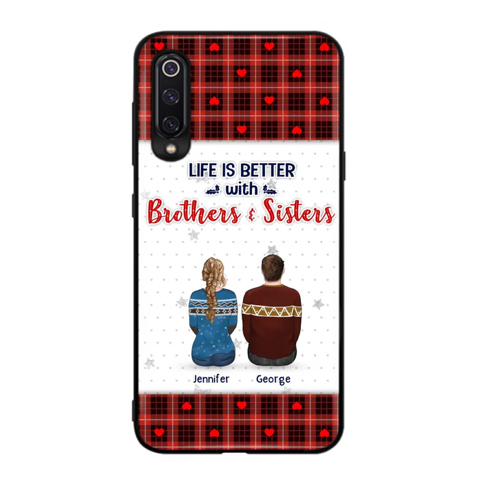 Personalized Brothers Sisters Phone Case - Up to 10 People - Christmas Gift Idea For Siblings/ Family - Life Is Better With Brothers & Sisters - Case For Oppo/Xiaomi/Huawei