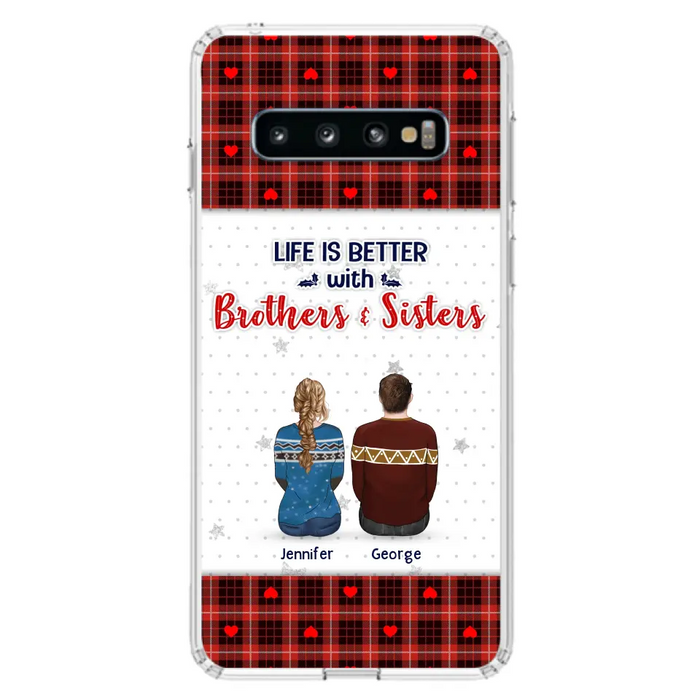 Personalized Brothers Sisters Phone Case - Up to 10 People - Christmas Gift Idea For Siblings/ Family - Life Is Better With Brothers & Sisters - Case For iPhone And Samsung