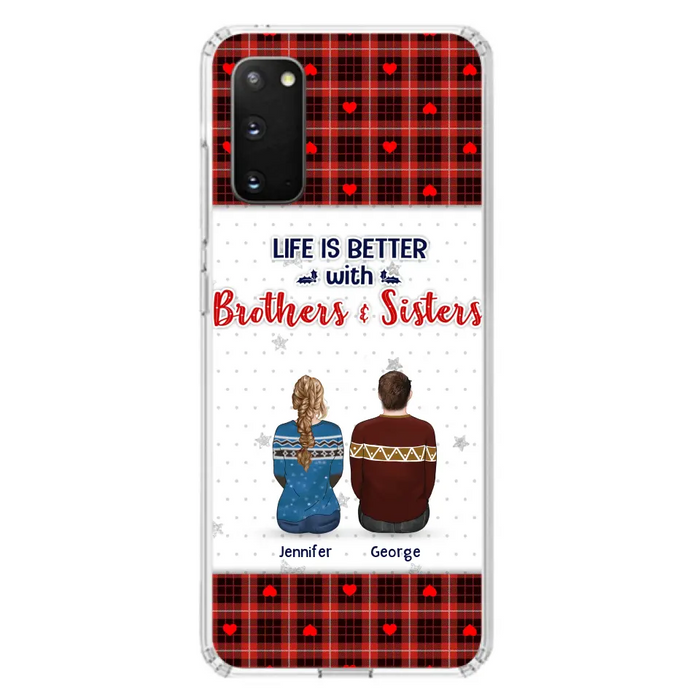 Personalized Brothers Sisters Phone Case - Up to 10 People - Christmas Gift Idea For Siblings/ Family - Life Is Better With Brothers & Sisters - Case For iPhone And Samsung