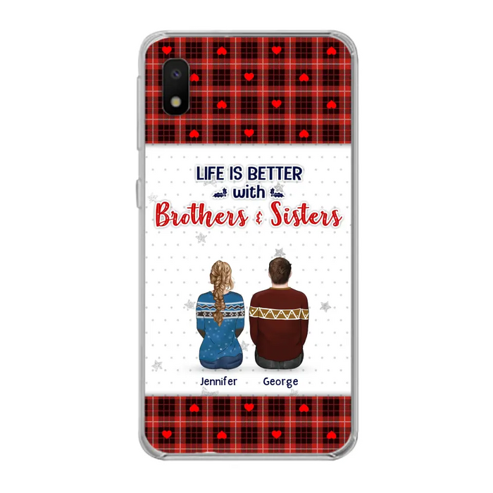 Personalized Brothers Sisters Phone Case - Up to 10 People - Christmas Gift Idea For Siblings/ Family - Life Is Better With Brothers & Sisters - Case For iPhone And Samsung