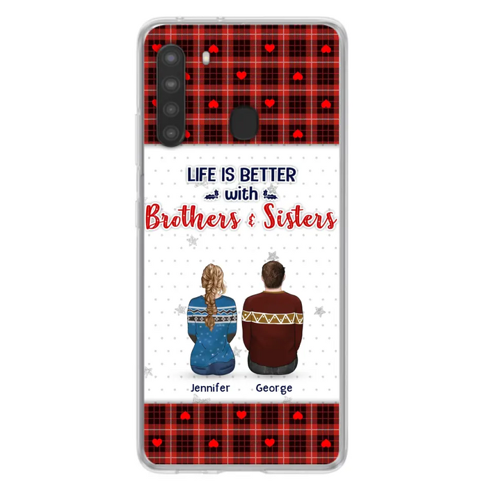 Personalized Brothers Sisters Phone Case - Up to 10 People - Christmas Gift Idea For Siblings/ Family - Life Is Better With Brothers & Sisters - Case For iPhone And Samsung