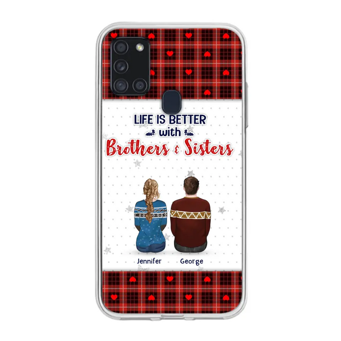 Personalized Brothers Sisters Phone Case - Up to 10 People - Christmas Gift Idea For Siblings/ Family - Life Is Better With Brothers & Sisters - Case For iPhone And Samsung