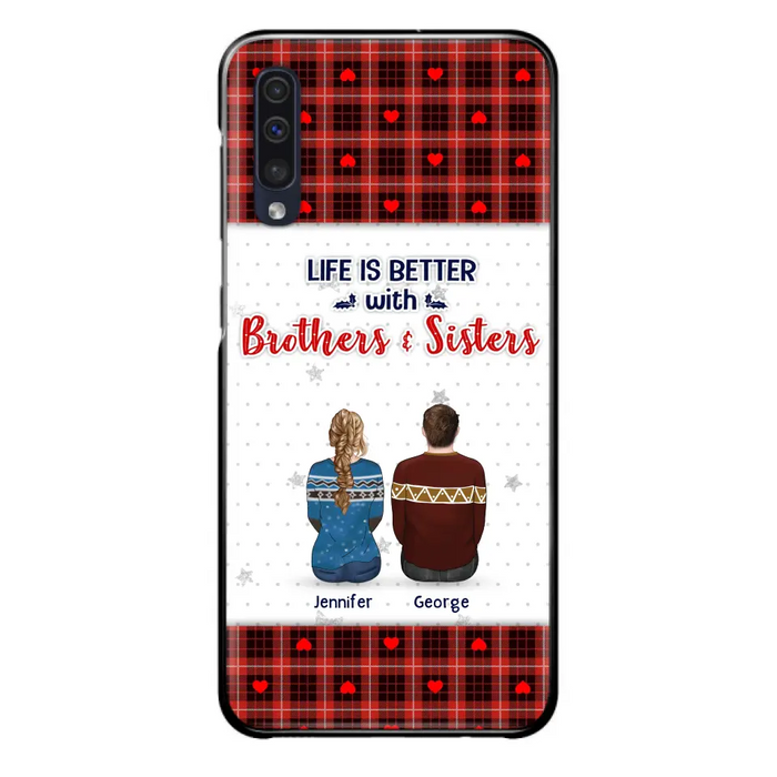 Personalized Brothers Sisters Phone Case - Up to 10 People - Christmas Gift Idea For Siblings/ Family - Life Is Better With Brothers & Sisters - Case For iPhone And Samsung
