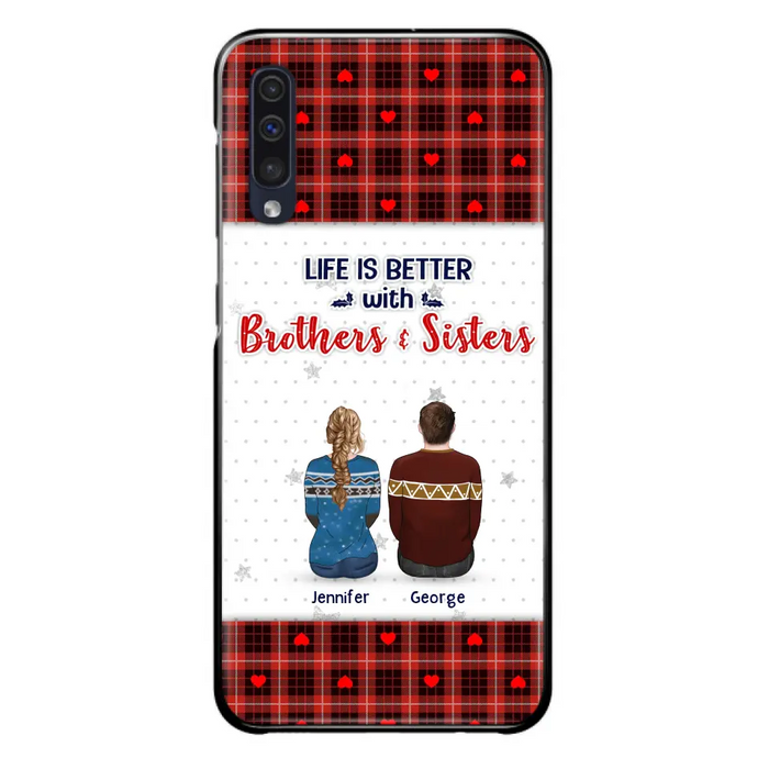 Personalized Brothers Sisters Phone Case - Up to 10 People - Christmas Gift Idea For Siblings/ Family - Life Is Better With Brothers & Sisters - Case For iPhone And Samsung