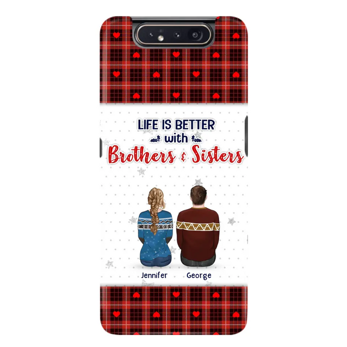 Personalized Brothers Sisters Phone Case - Up to 10 People - Christmas Gift Idea For Siblings/ Family - Life Is Better With Brothers & Sisters - Case For iPhone And Samsung