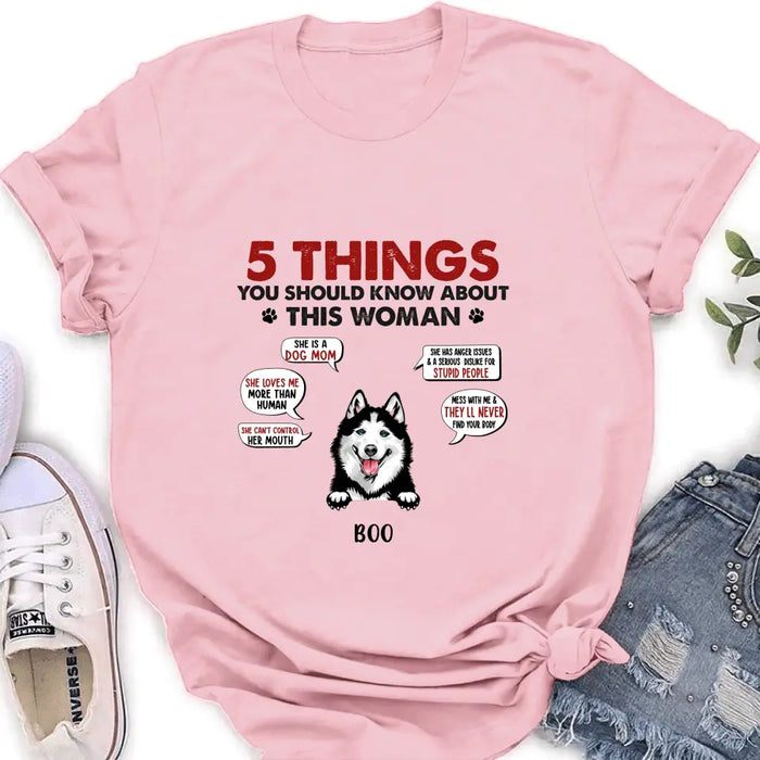 Personalized Dog Mom Shirt/Hoodie - Up to 5 Dogs - Gift Idea for Dog Mom/Dog Lovers - Something You Should Know About My Mom Before Visiting My House