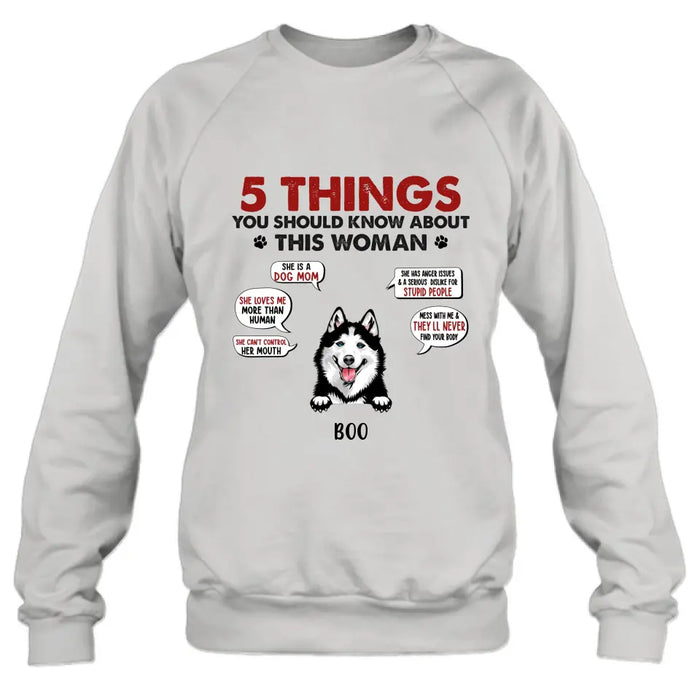 Personalized Dog Mom Shirt/Hoodie - Up to 5 Dogs - Gift Idea for Dog Mom/Dog Lovers - Something You Should Know About My Mom Before Visiting My House