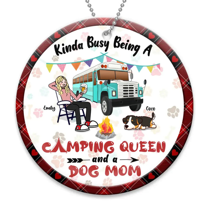 Personalized Dog Mom Acrylic/Wooden Ornament - Christmas Gift Idea For Dog Mom/Camping Lover - Kinda Busy Being A Camping Queen And A Dog Mom