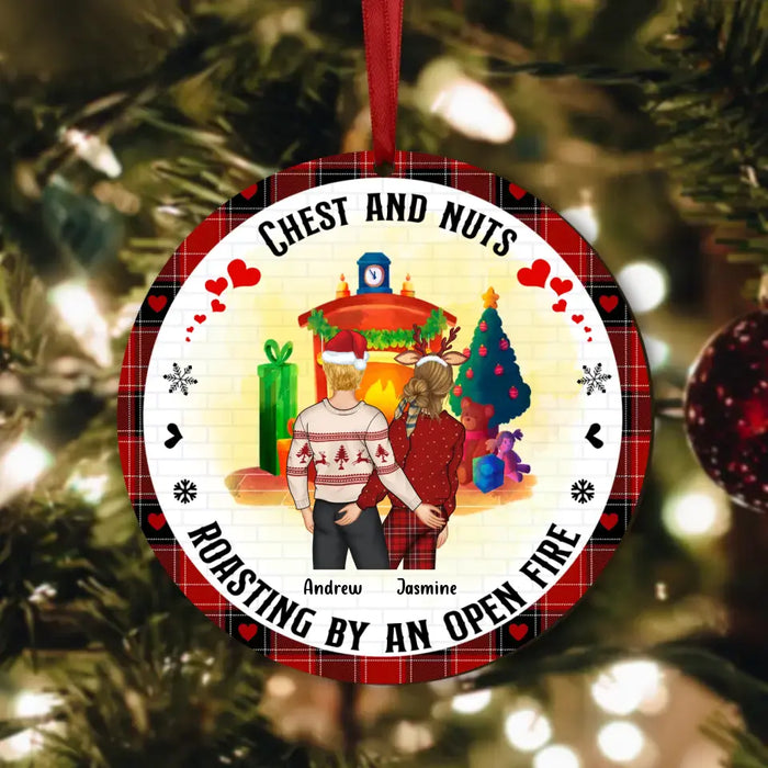 Personalized Funny Couple Wooden Ornament - Christmas Gift Idea For Couple - Chest And Nuts Roasting By An Open Fire