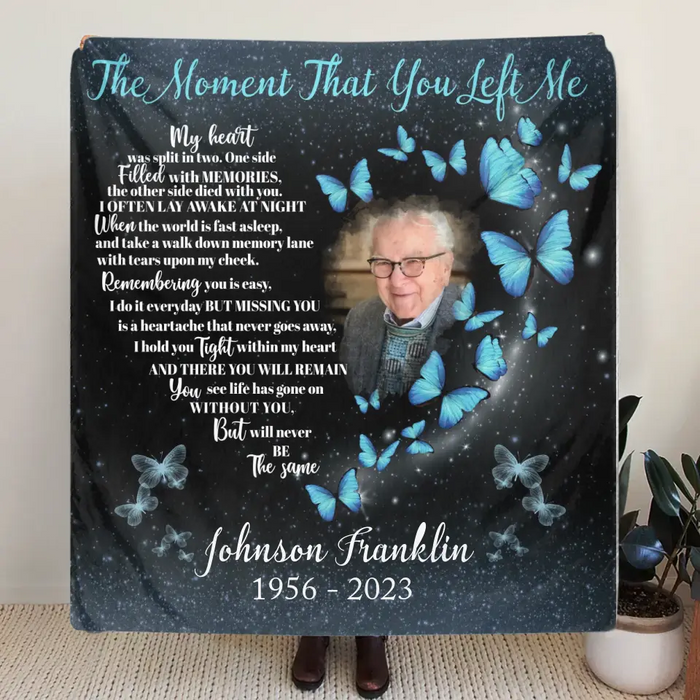 Custom Memorial Fleece Throw Blanket & Quilt - Upload Photo - The Moment That You Left Me My Heart Was Split In Two