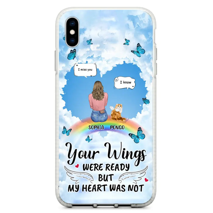 Personalized Memorial Pet Phone Case - Gift Idea For Dog/Cat/Rabbits Owners - Up to 3 Pets - Your Wings Were Ready But My Heart Was Not - Case For iPhone/Samsung