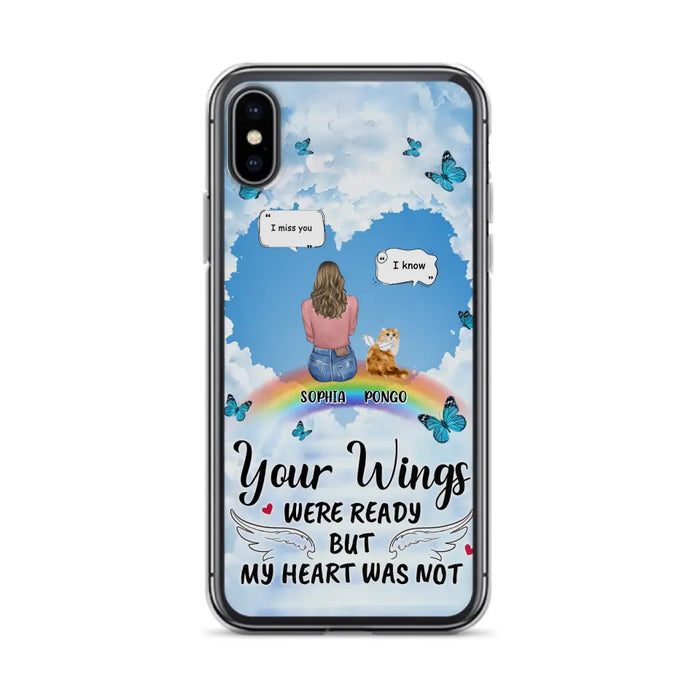 Personalized Memorial Pet Phone Case - Gift Idea For Dog/Cat/Rabbits Owners - Up to 3 Pets - Your Wings Were Ready But My Heart Was Not - Case For iPhone/Samsung