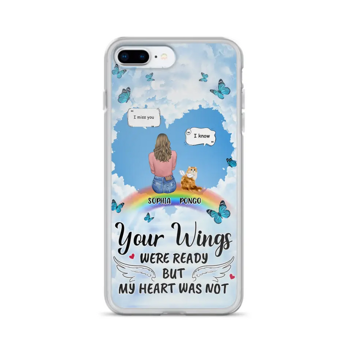 Personalized Memorial Pet Phone Case - Gift Idea For Dog/Cat/Rabbits Owners - Up to 3 Pets - Your Wings Were Ready But My Heart Was Not - Case For iPhone/Samsung