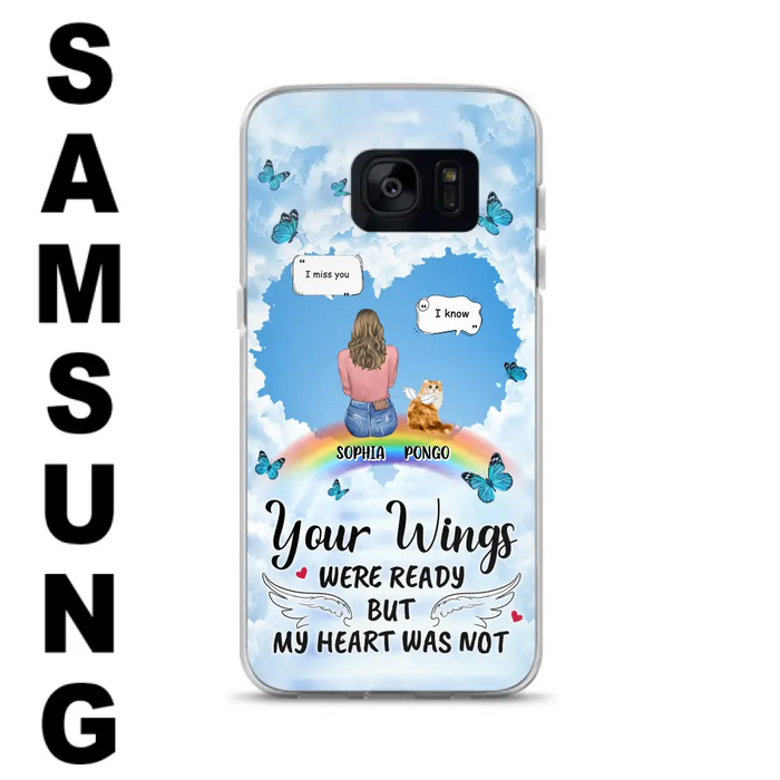 Personalized Memorial Pet Phone Case - Gift Idea For Dog/Cat/Rabbits Owners - Up to 3 Pets - Your Wings Were Ready But My Heart Was Not - Case For iPhone/Samsung