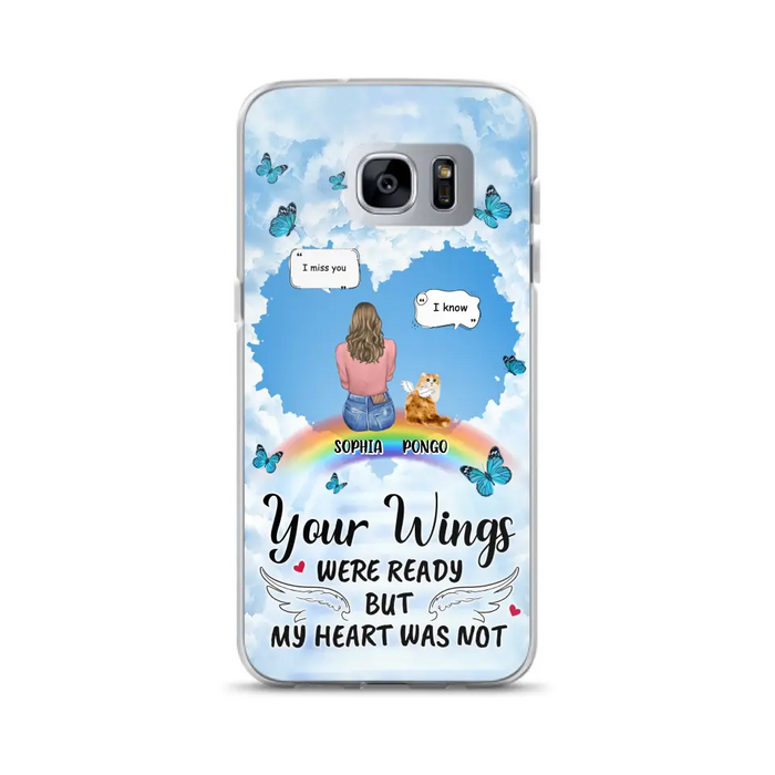 Personalized Memorial Pet Phone Case - Gift Idea For Dog/Cat/Rabbits Owners - Up to 3 Pets - Your Wings Were Ready But My Heart Was Not - Case For iPhone/Samsung