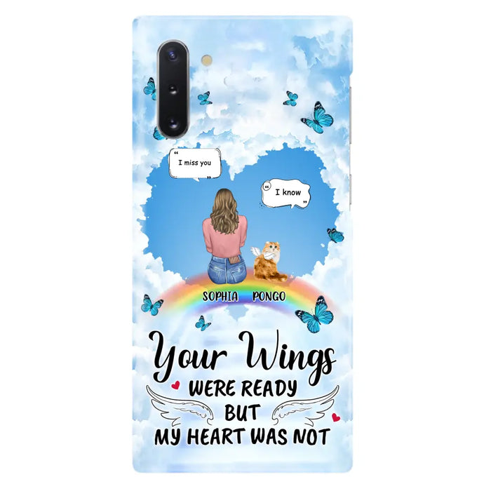 Personalized Memorial Pet Phone Case - Gift Idea For Dog/Cat/Rabbits Owners - Up to 3 Pets - Your Wings Were Ready But My Heart Was Not - Case For iPhone/Samsung
