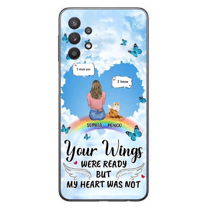 Personalized Memorial Pet Phone Case - Gift Idea For Dog/Cat/Rabbits Owners - Up to 3 Pets - Your Wings Were Ready But My Heart Was Not - Case For iPhone/Samsung