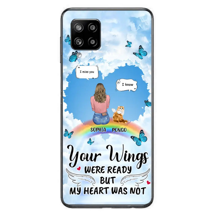Personalized Memorial Pet Phone Case - Gift Idea For Dog/Cat/Rabbits Owners - Up to 3 Pets - Your Wings Were Ready But My Heart Was Not - Case For iPhone/Samsung
