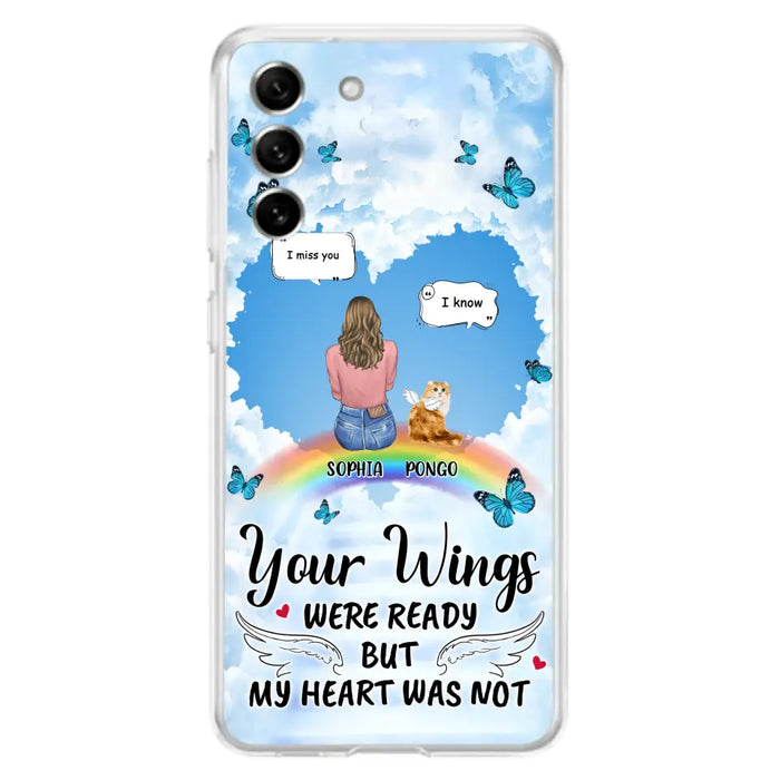 Personalized Memorial Pet Phone Case - Gift Idea For Dog/Cat/Rabbits Owners - Up to 3 Pets - Your Wings Were Ready But My Heart Was Not - Case For iPhone/Samsung
