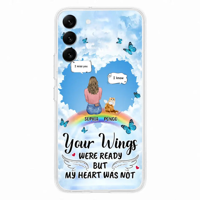 Personalized Memorial Pet Phone Case - Gift Idea For Dog/Cat/Rabbits Owners - Up to 3 Pets - Your Wings Were Ready But My Heart Was Not - Case For iPhone/Samsung