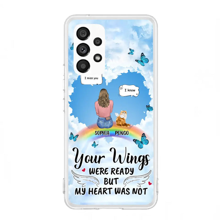 Personalized Memorial Pet Phone Case - Gift Idea For Dog/Cat/Rabbits Owners - Up to 3 Pets - Your Wings Were Ready But My Heart Was Not - Case For iPhone/Samsung