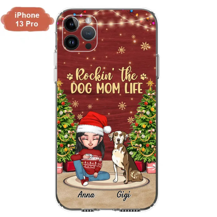 Personalized Dog Mom Phone Case - Christmas Gift Idea For Dogs Lovers - Up to 4 Dogs - Rockin' The Dog Mom Life - iPhone/Samsung Case