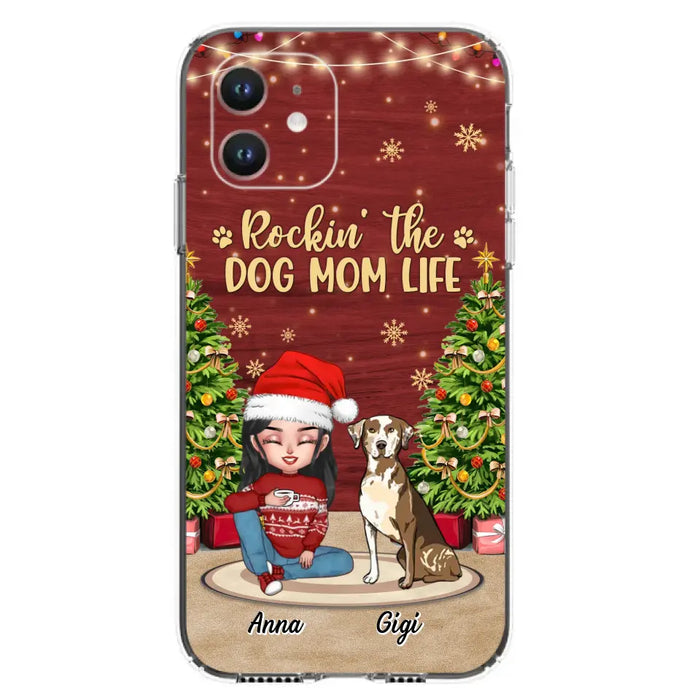 Personalized Dog Mom Phone Case - Christmas Gift Idea For Dogs Lovers - Up to 4 Dogs - Rockin' The Dog Mom Life - iPhone/Samsung Case