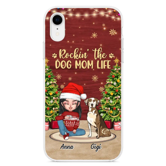Personalized Dog Mom Phone Case - Christmas Gift Idea For Dogs Lovers - Up to 4 Dogs - Rockin' The Dog Mom Life - iPhone/Samsung Case