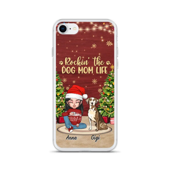 Personalized Dog Mom Phone Case - Christmas Gift Idea For Dogs Lovers - Up to 4 Dogs - Rockin' The Dog Mom Life - iPhone/Samsung Case