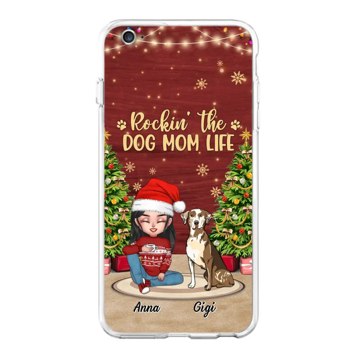 Personalized Dog Mom Phone Case - Christmas Gift Idea For Dogs Lovers - Up to 4 Dogs - Rockin' The Dog Mom Life - iPhone/Samsung Case