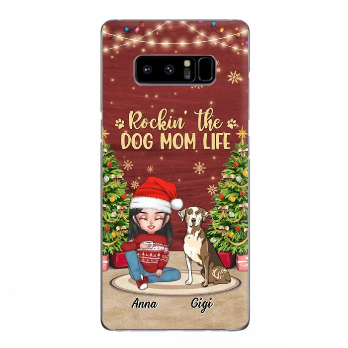 Personalized Dog Mom Phone Case - Christmas Gift Idea For Dogs Lovers - Up to 4 Dogs - Rockin' The Dog Mom Life - iPhone/Samsung Case