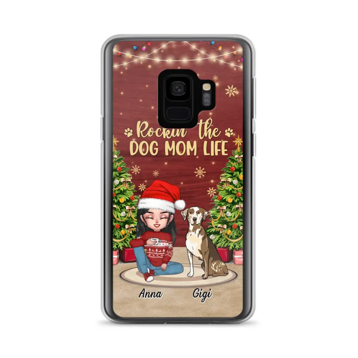 Personalized Dog Mom Phone Case - Christmas Gift Idea For Dogs Lovers - Up to 4 Dogs - Rockin' The Dog Mom Life - iPhone/Samsung Case