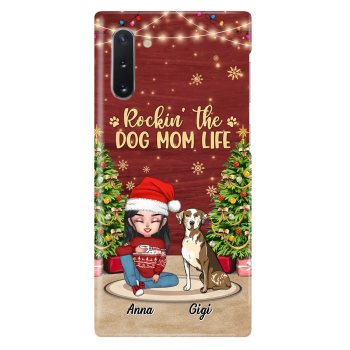Personalized Dog Mom Phone Case - Christmas Gift Idea For Dogs Lovers - Up to 4 Dogs - Rockin' The Dog Mom Life - iPhone/Samsung Case