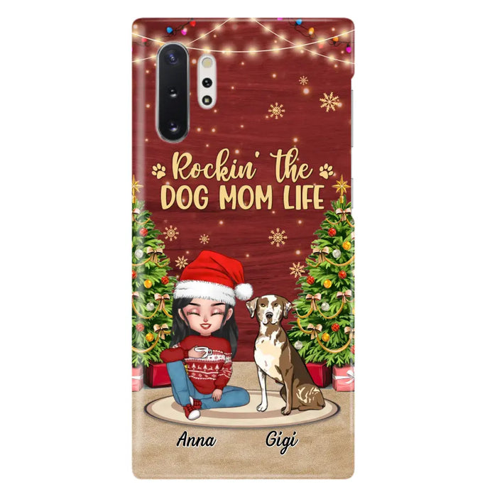 Personalized Dog Mom Phone Case - Christmas Gift Idea For Dogs Lovers - Up to 4 Dogs - Rockin' The Dog Mom Life - iPhone/Samsung Case