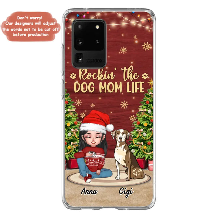 Personalized Dog Mom Phone Case - Christmas Gift Idea For Dogs Lovers - Up to 4 Dogs - Rockin' The Dog Mom Life - iPhone/Samsung Case