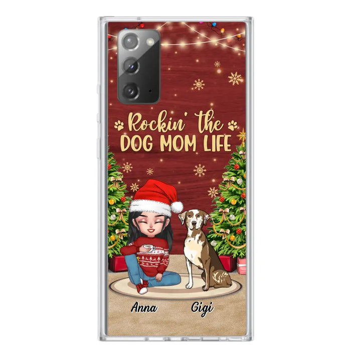 Personalized Dog Mom Phone Case - Christmas Gift Idea For Dogs Lovers - Up to 4 Dogs - Rockin' The Dog Mom Life - iPhone/Samsung Case