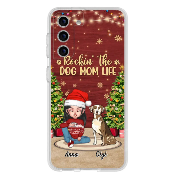Personalized Dog Mom Phone Case - Christmas Gift Idea For Dogs Lovers - Up to 4 Dogs - Rockin' The Dog Mom Life - iPhone/Samsung Case