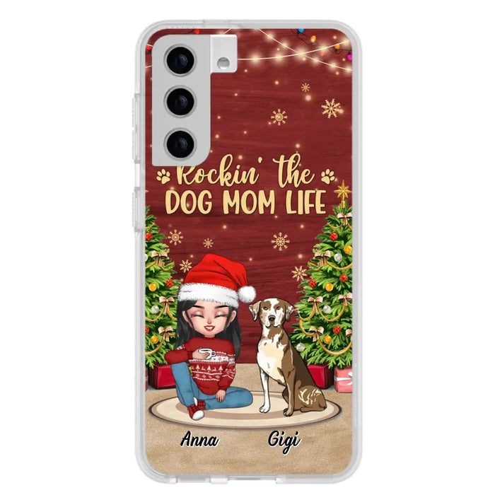Personalized Dog Mom Phone Case - Christmas Gift Idea For Dogs Lovers - Up to 4 Dogs - Rockin' The Dog Mom Life - iPhone/Samsung Case